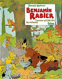 Benjamin Rabier: l'homme qui fait rire les animaux 