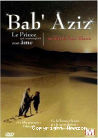Bab'Aziz : le prince qui contemplait son âme