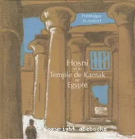 Hosni et le temple de Karnak en Egypte