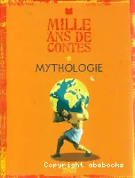 Mille ans de contes mythologie