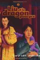 Liu et le dragon pourpre