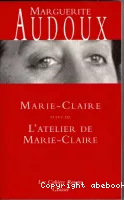 Marie-Claire ; L'Atelier de Marie-Claire