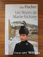 Les Noces de Marie-Victoire
