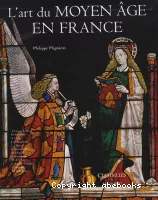 L'art du Moyen Age en France, Ve-XVe siècle