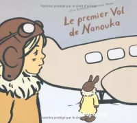 Le Premier vol de Nanouka