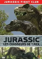 Jurassic : les chasseurs de T.Rex