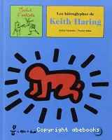 Les Hiéroglyphes de Keith Haring
