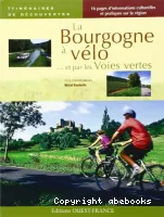 La Bourgogne à vélo par les voies vertes