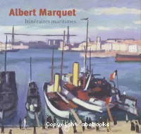 Albert Marquet, itinéraires maritimes