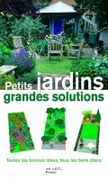 Petits jardins, grandes solutions