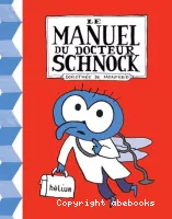 Le Manuel du docteur Schnock