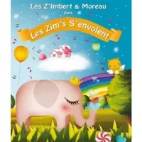 Les Z'imbert et Moreau : Les Zim's s'envolent