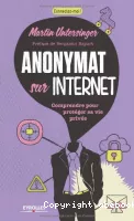 Anonymat sur l'Internet