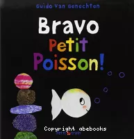 Bravo Petit poisson !