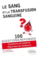 Le sang et la transfusion sanguine