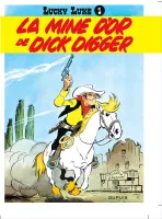 La Mine d'or de Dick Digger