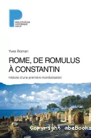 Rome, de Romulus à Constantin