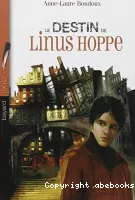 Le Destin de Linus Hoppe Tome 1 et 2