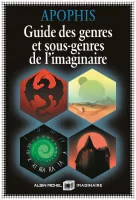 Guide des genres et sous-genres de l'imaginaire