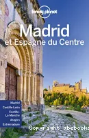 Madrid et Espagne du Centre