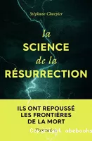 La science de la résurrection
