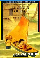Le Grand courage