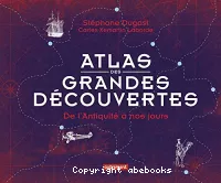 Atlas des grandes découvertes