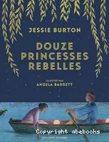 Douze princesses rebelles