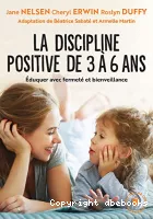 La Discipline positive pour les enfants de 3 à 6 ans