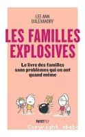 Les Familles explosives