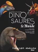 Le grand atlas des dinosaures