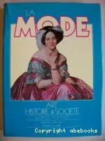 La Mode  : Art, histoire et société