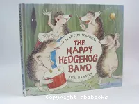 The Happy hedgehog band