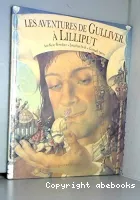 Les Aventures de Gulliver à Liliput 