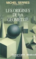 Les Origines de la géométrie  : tiers livre des fondations