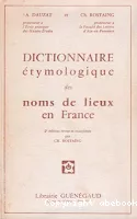 Dictionnaire étymologique des noms de lieux en France