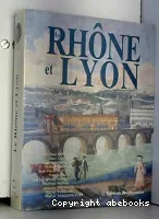 Le Rhône et Lyon