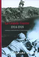 La Grande guerre, 1914-1918