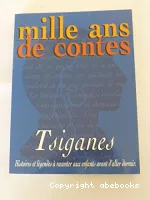 Mille ans de contes Tsiganes
