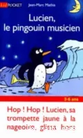 Lucien, le pingouin musicien