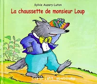 La Chaussette de monsieur loup