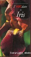 L'ABCdaire des iris
