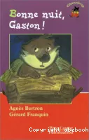 Bonne nuit, Gaston !