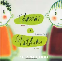Thomas + Mathieu