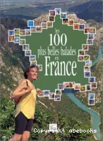 Les Cent plus belles balades en France