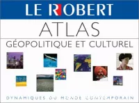 L'Atlas géopolitique et culturel du Petit Robert des noms propres