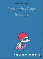 Swimming poule mouillée