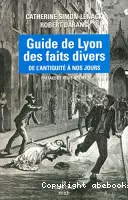 Guide de Lyon des faits divers