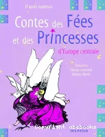 Contes des fées et des princesses d'Europe centrale