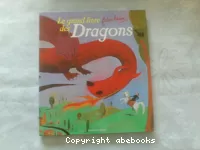 Le Grand livre fabuleux des dragons